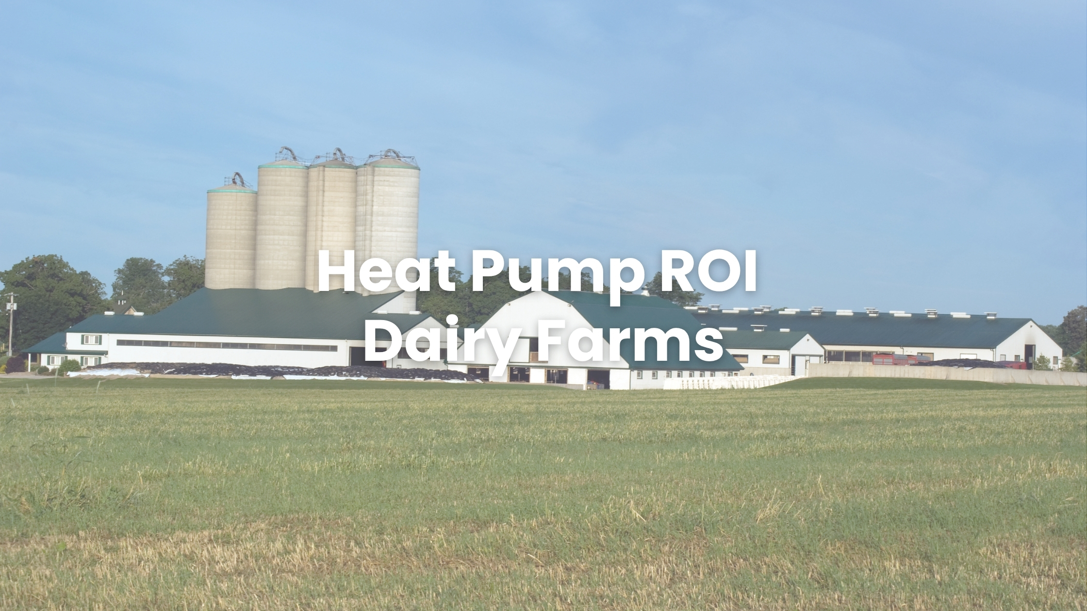 Heat pump ROI for dairy farms in Victoria