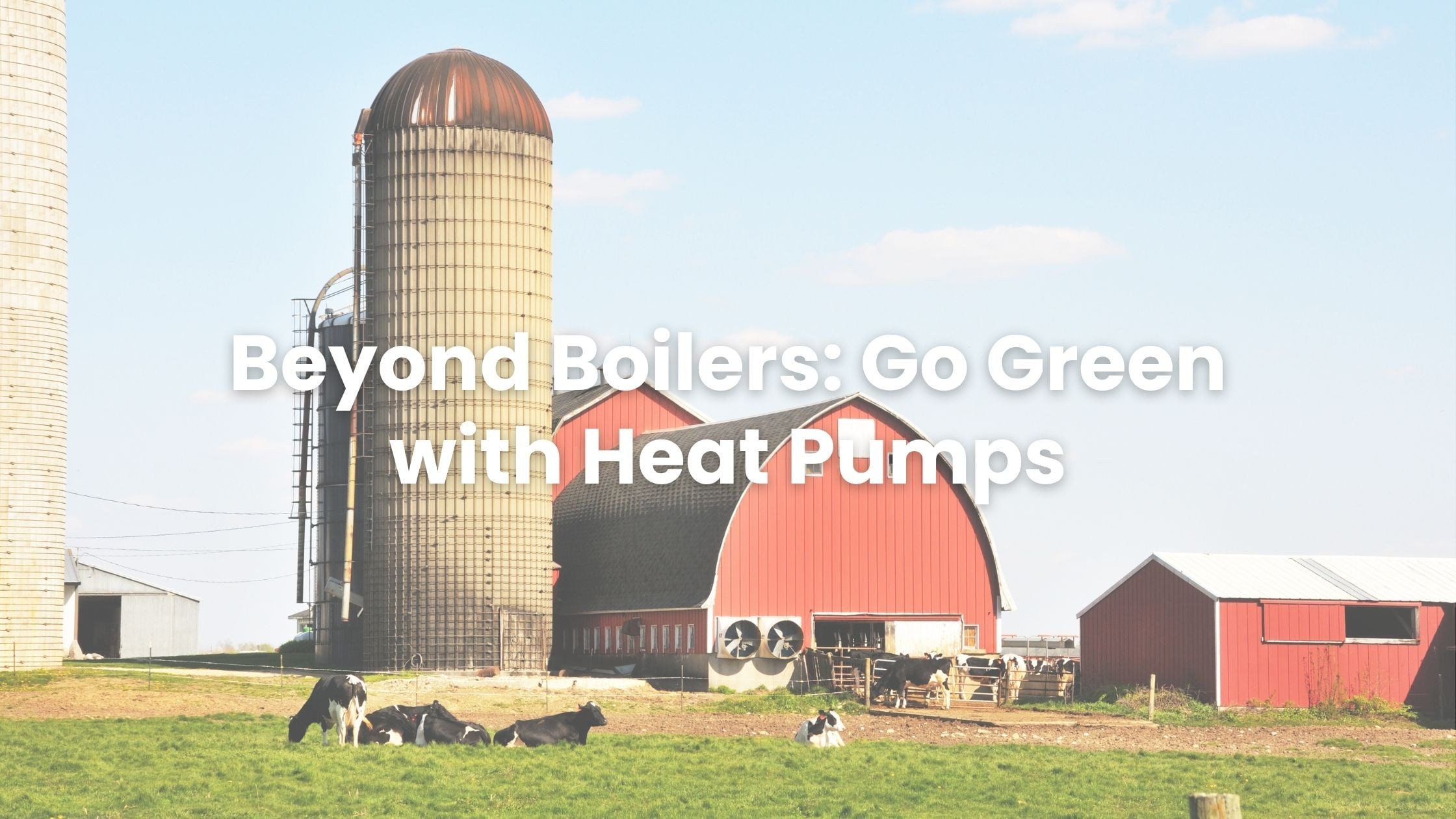 Beyond Boilers: Go Green with Heat Pumps