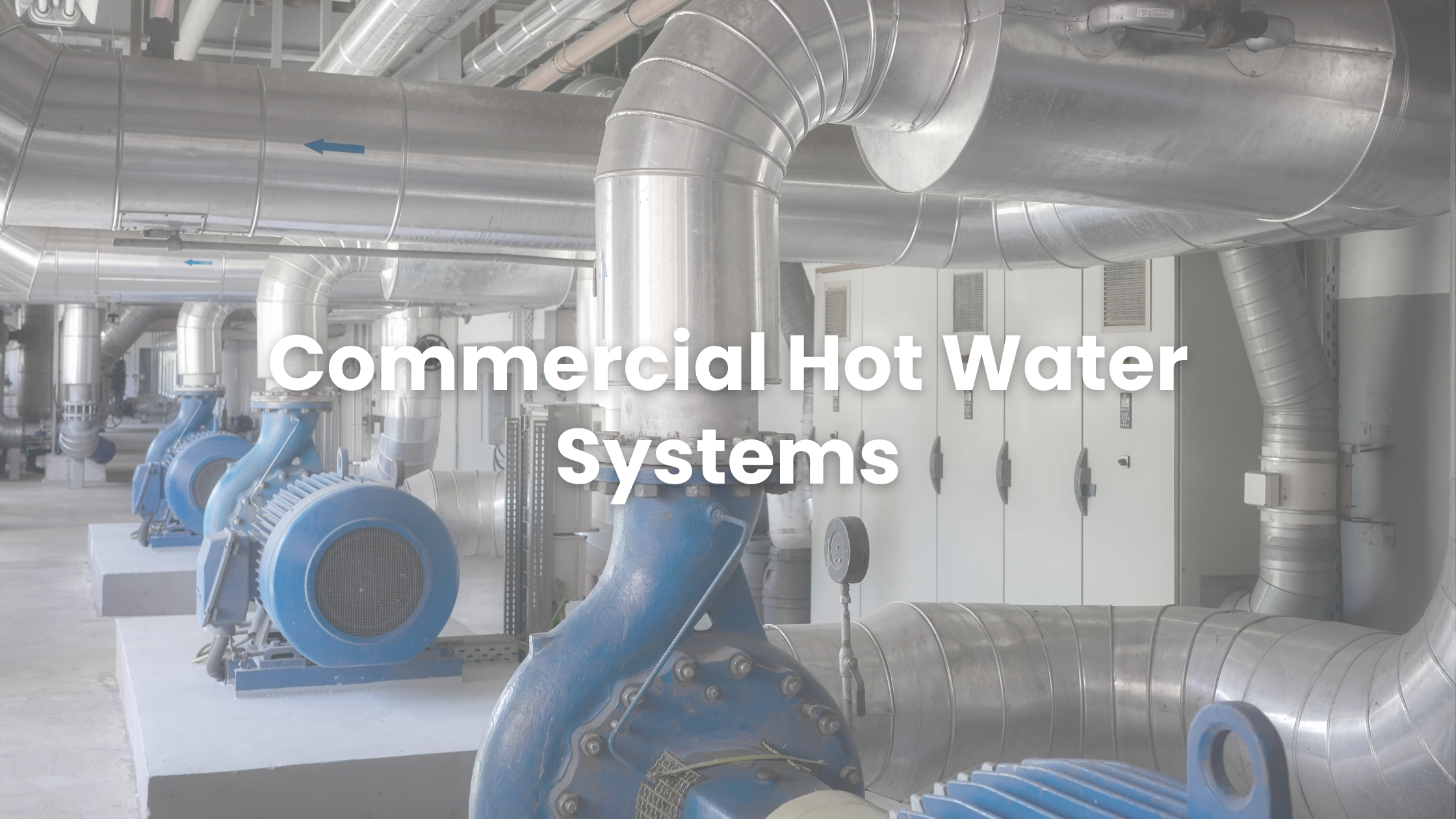 Commercial Hot Water Systems in Melbourne