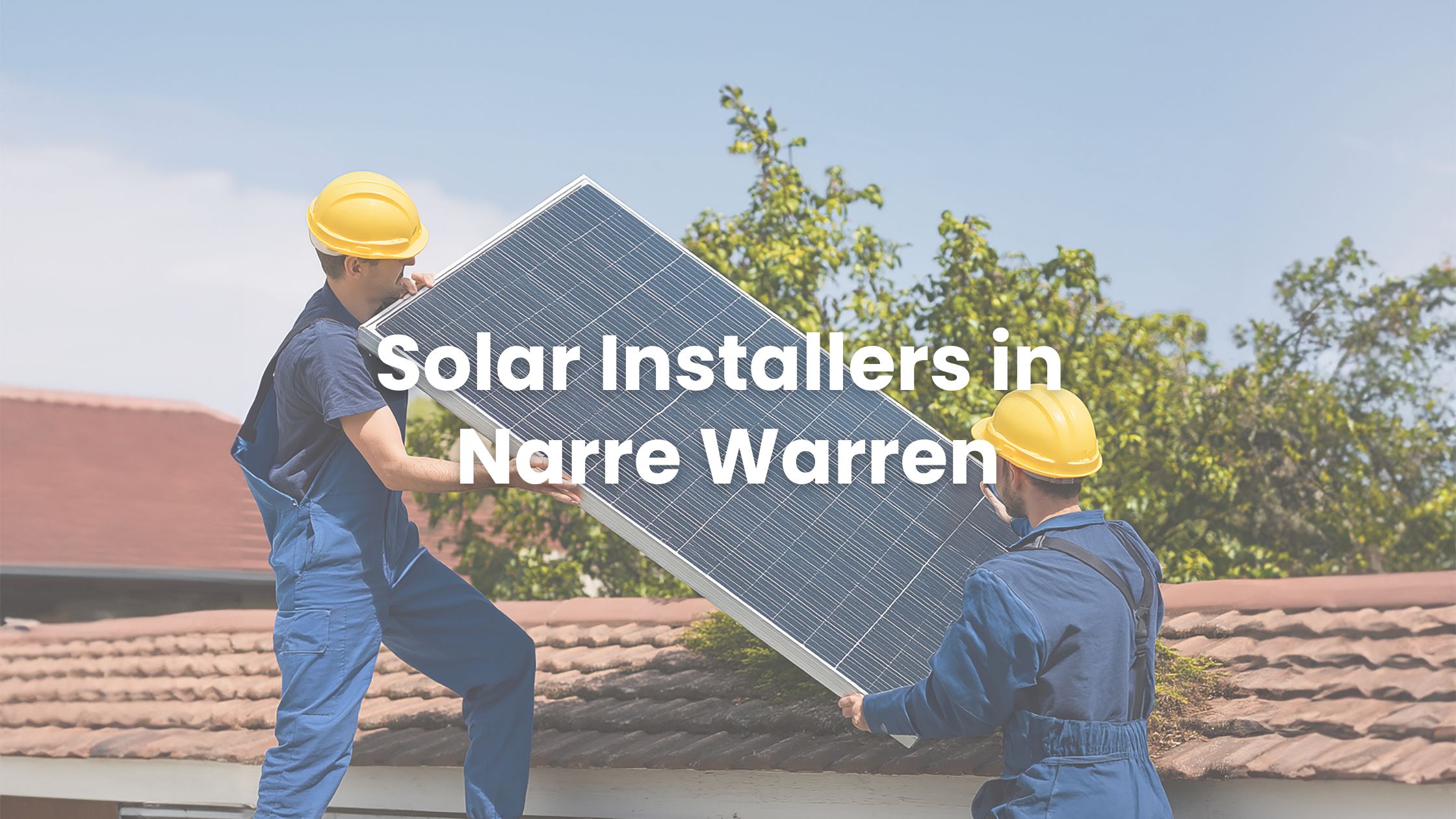 Trusted Solar Installers Narre Warren